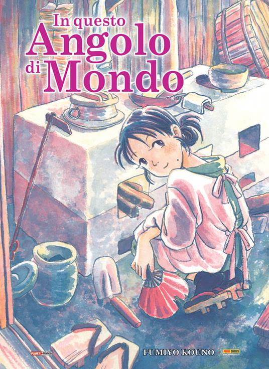 In questo angolo di mondo - Fumiyo Kono - copertina