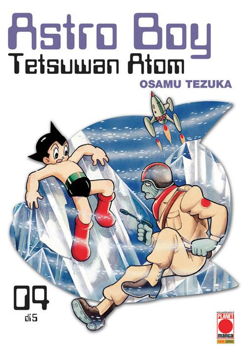 Astro Boy. Tetsuwan Atom. Vol. 4 - Osamu Tezuka - copertina