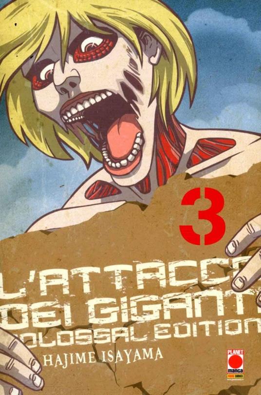 L' attacco dei giganti. Colossal edition. Vol. 3 - Hajime Isayama - copertina