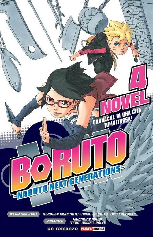 Cronache di una gita tumultuosa! Boruto. Naruto next generations. Vol. 4 - Masashi Kishimoto,Mikio Ikemoto,Ukyo Kodachi - copertina