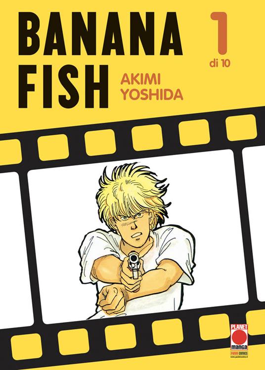 Banana Fish. Nuova ediz.. Vol. 1 - Akimi Yoshida - copertina