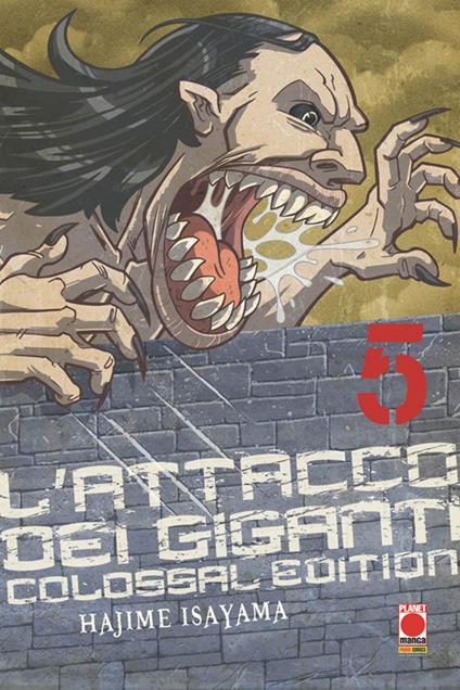L' attacco dei giganti. Colossal edition. Vol. 5 - Hajime Isayama - copertina