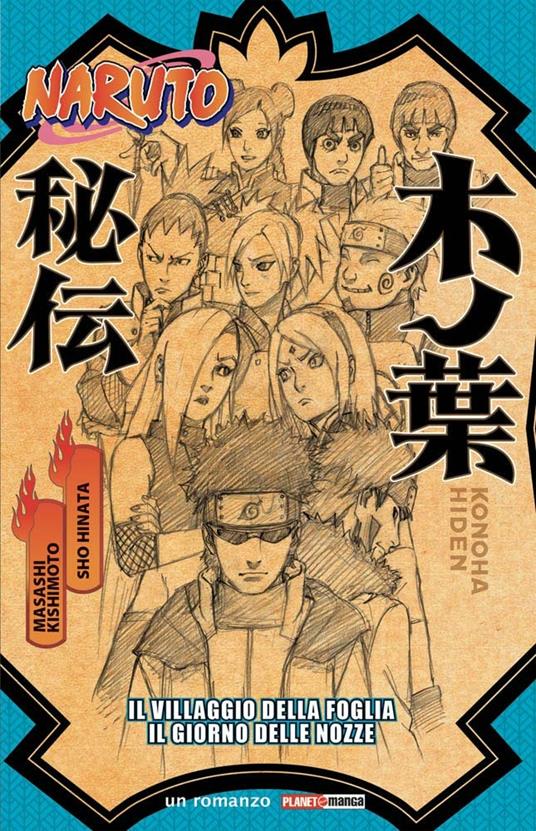 Naruto. Il villaggio della foglia. Il giorno delle nozze - Masashi Kishimoto,Sho Hinata - copertina