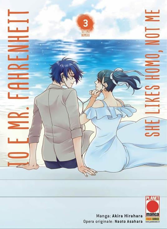 Io e Mr. Fahrenheit. She likes homo, not me. Vol. 3 - Naoto Asahara,Akira Hirahara - copertina