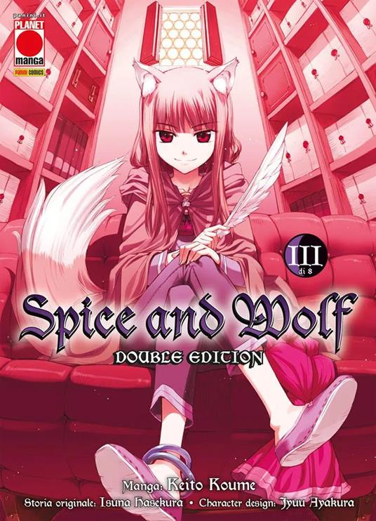Spice and Wolf. Double edition. Vol. 3 - Keito Koume,Isuna Hasekura - copertina