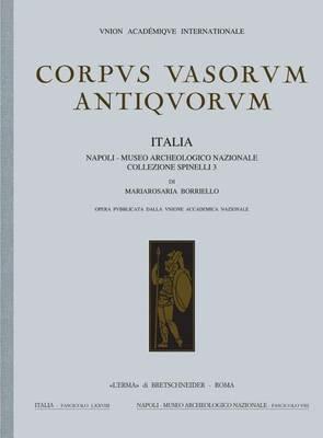 Corpus vasorum antiquorum. Italia. Vol. 78: Napoli, museo nazionale. Collezione Spinelli 3. - copertina