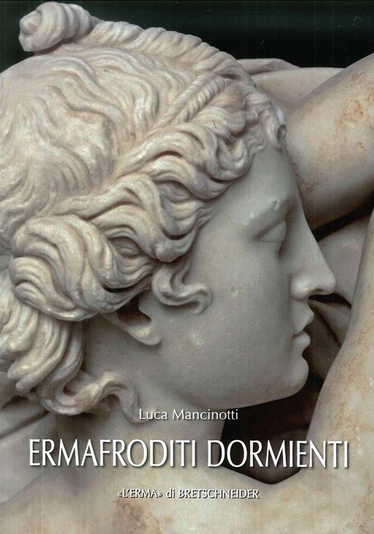 Ermafroditi dormienti - Luca Mancinotti - copertina
