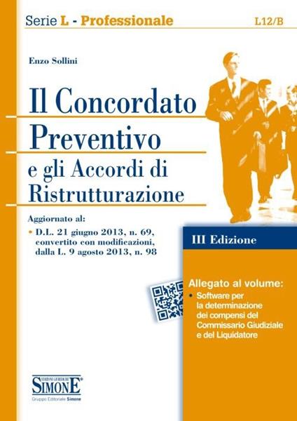 Il concordato preventivo e gli accordi di ristrutturazione. Con software - Enzo Sollini - copertina