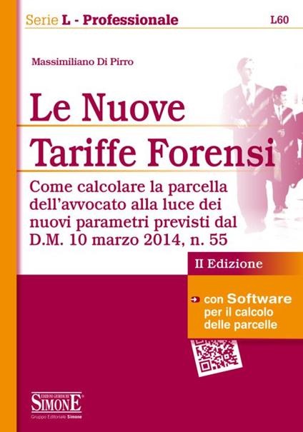 Le nuove tariffe forensi. Con software - Massimiliano Di Pirro - copertina