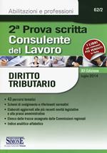 Consulente del lavoro. Seconda prova scritta. Diritto tributario