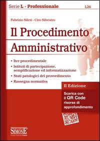 Il procedimento amministrativo. Con aggiornamento online - Fabrizio Sileri,Ciro Silvestro - copertina