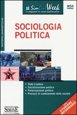 Sociologia politica. Stato e potere. Socializzazione politica. Partecipazione politica. Processi di cambiamento delle società 