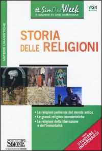 Storia delle religioni. Le religioni politeiste del mondo antico. Le grandi religioni monoteistiche. Le religioni della liberazione e dell'immortalità - copertina