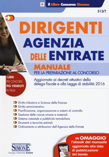 Dirigenti Agenzia delle Entrate. Manuale per la preparazione al concorso. Con e-book - copertina