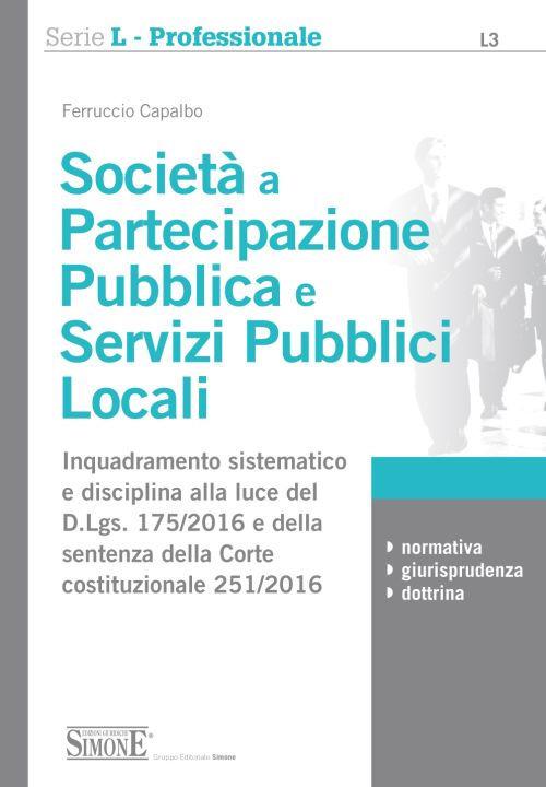 Società a partecipazione pubblica e servizi pubblici locali - Ferruccio Capalbo - copertina