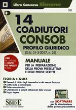 14 coadiutori Consob. Profilo giuridico. Teoria e quiz. Con aggiornamento online