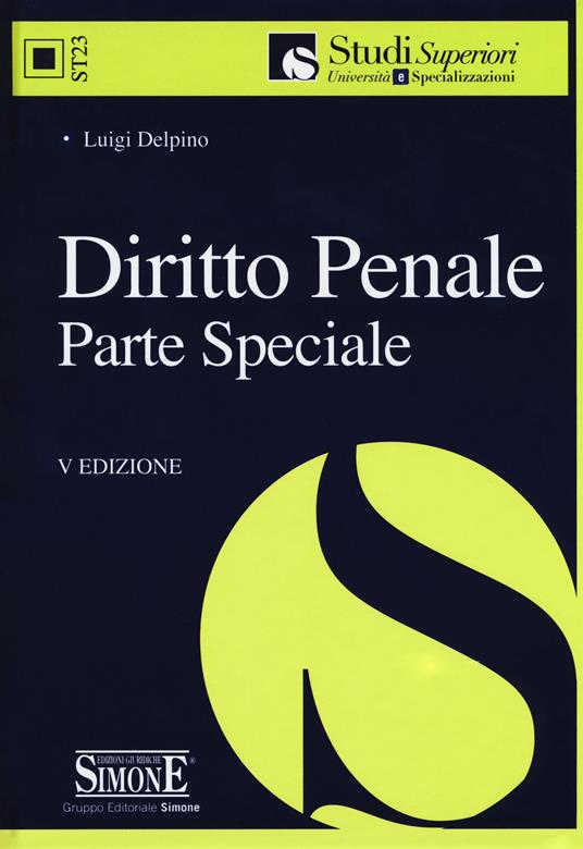 Diritto penale. Parte speciale - Luigi Delpino - copertina