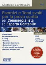 Esercizi e temi svolti per la prova scritta per commercialista ed esperto contabile