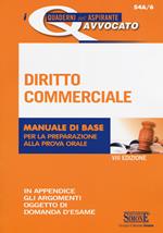 Diritto commerciale. Manuale di base per la preparazione alla prova orale