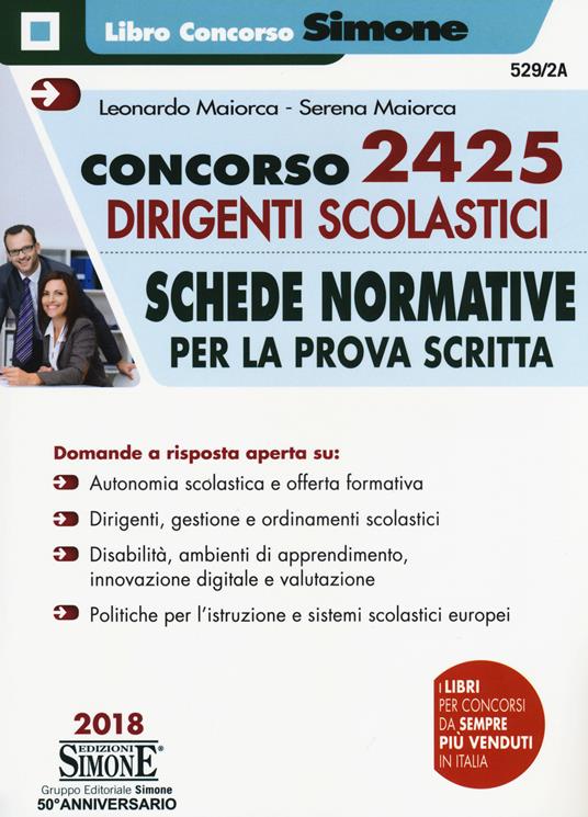 Concorso 2425 dirigenti scolastici. Schede normative per la prova scritta - Leonardo Maiorca,Serena Maiorca - copertina