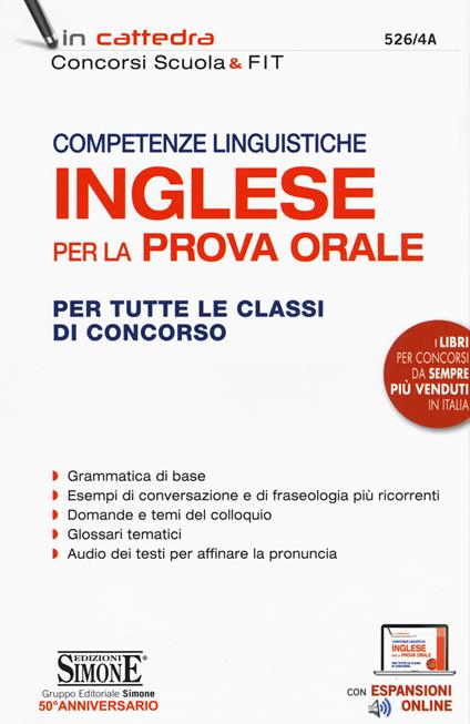 Competenze linguistiche. Inglese per la prova orale. Per tutte le classi di concorso. Con espansione online - copertina