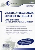 Videosorveglianza urbana integrata. Città più sicure con il D.L. 14/2017 conv. in L. 48/2017
