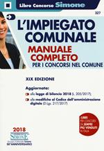L' impiegato comunale. Manuale completo per i concorsi nel Comune