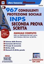 967 consulenti protezione sociale INPS. Seconda prova scritta. Manuale completo. Con espansioni online