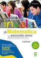 La prova INVALSI di matematica. Per la 2ª classe delle Scuole superiori. Con e-book. Con espansione online