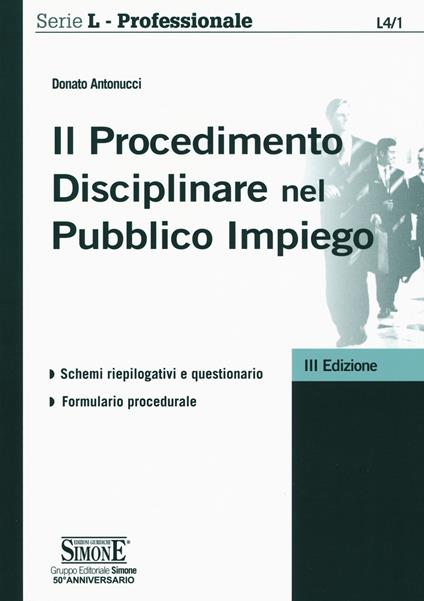 Il procedimento disciplinare nel pubblico impiego - Donato Antonucci - copertina