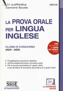 Libro La prova orale per lingua inglese. Classi di concorso (A24 - A25). Con espansione online 
