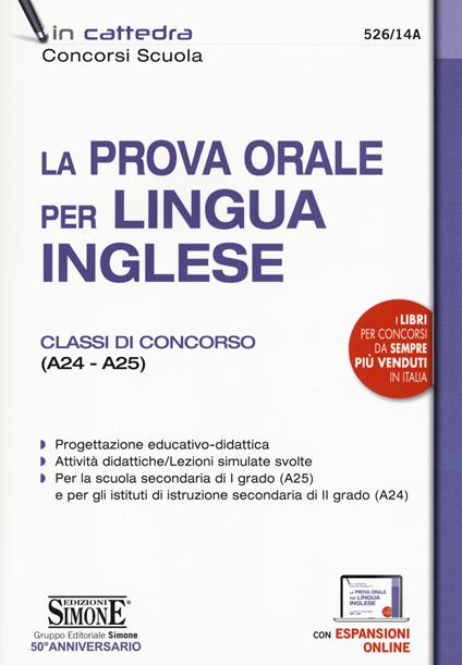 La prova orale per lingua inglese. Classi di concorso (A24 - A25). Con espansione online - copertina