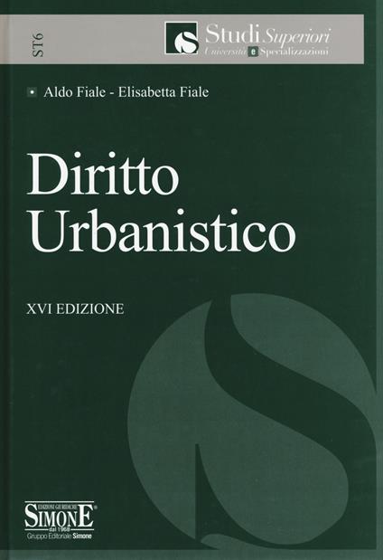 Diritto urbanistico - Aldo Fiale,Elisabetta Fiale - copertina
