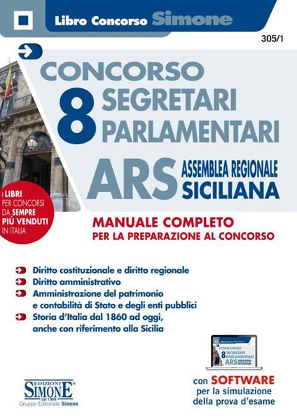 Concorso 8 segretari parlamentari ARS Assemblea Regionale Siciliana. Manuale completo. Con software di simulazione - copertina