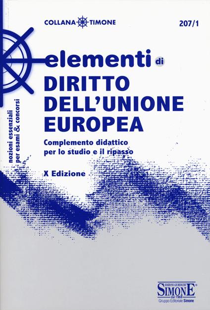 Elementi di diritto dell'Unione Europea. Complemento didattico per lo studio e il ripasso - copertina