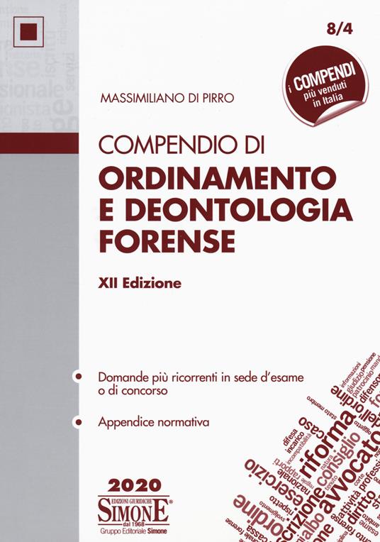 Compendio di ordinamento e deontologia forense - Massimiliano Di Pirro - copertina