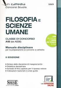 Libro Filosofia e scienze umane. Classe di concorso A18 (ex A036). Manuale disciplinare per la preparazione ai concorsi a cattedra. Con espansione online 