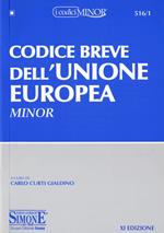 Codice breve dell'Unione europea. Ediz. minore