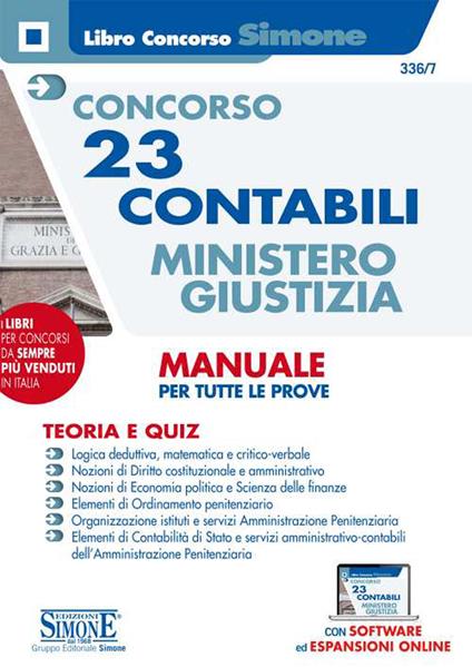 Concorso 23 contabili Ministero Giustizia. Manuale per tutte le prove. Teoria e quiz. Con espansione online. Con software di simulazione - copertina