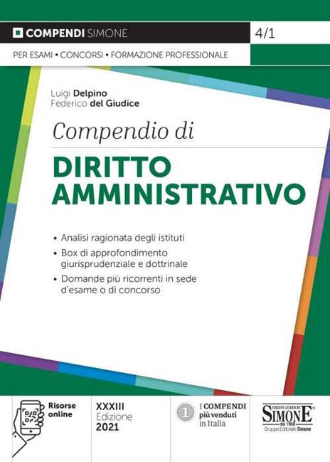 Compendio di diritto amministrativo. Analisi ragionata degli istituti. Box di approfondimento giurisprudenziale e dottrinale. Domande più ricorrenti in sede d'esame o di concorso. Con aggiornamento online - Luigi Delpino,Federico Del Giudice - 2