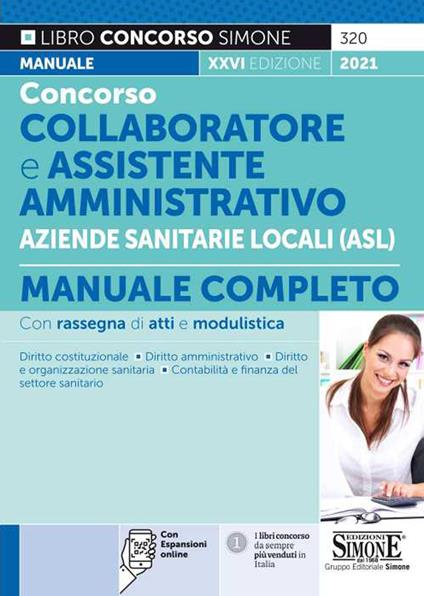 Concorso collaboratore e assistente amministrativo nelle Aziende Sanitarie Locali ASL. Manuale completo. Con espansione online - copertina