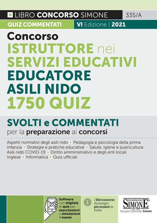 Concorso istruttore nei servizi educativi. Educatore asili nido. 1750 quiz. Con software di simulazione - copertina