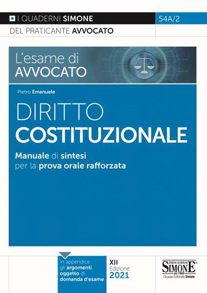 L' esame di avvocato. Diritto costituzionale. Manuale di sintesi per la prova orale rafforzata - Pietro Emanuele - copertina