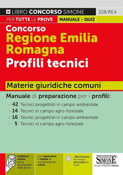 Concorso Regione Emilia Romagna. Profili tecnici. Materie giuridiche comuni. Con espansione online. Con software di simulazione - copertina