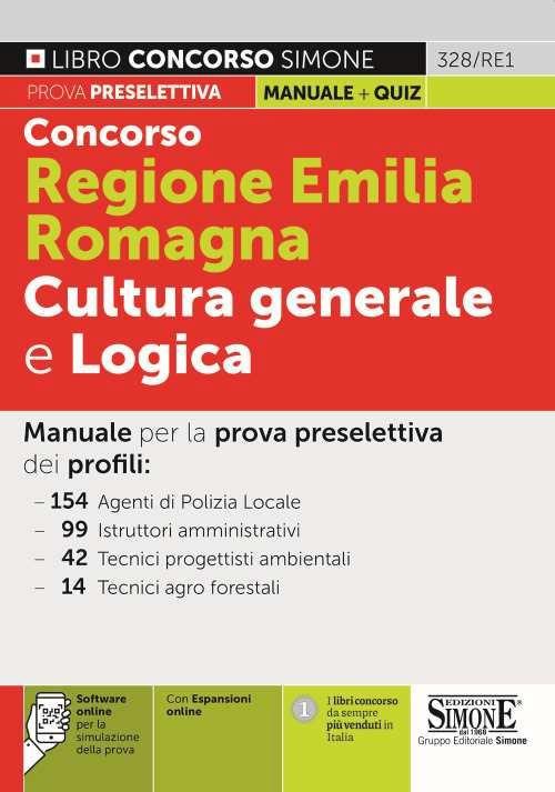 Concorso Regione Emilia Romagna. Cultura generale e logica. Con espansione online. Con software di simulazione - copertina