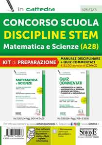 Libro Concorso Scuola Discipline STEM Matematica e Scienze (A28). Kit di preparazione al concorso. Manuale disciplinare + Quiz commentati. Con espansione online. Con software di simulazione 