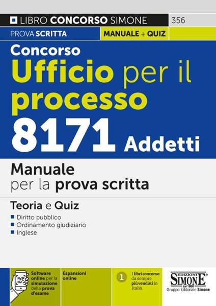 Concorso ufficio per il processo 8171 addetti. Manuale per la prova scritta. Teoria e quiz. Con espansione online. Con software di simulazione - copertina