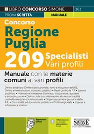 Concorso Regione Puglia 209 specialisti vari profili. Manuale con le materie comuni ai vari profili. Con espansione online