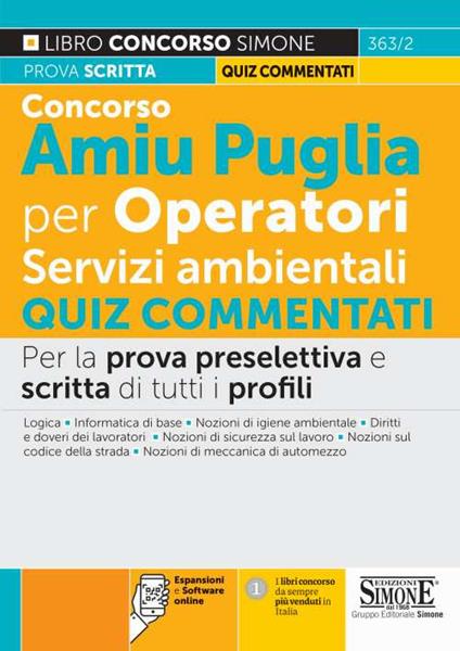 Concorso Amiu Puglia per operatori servizi ambientali. Quiz commentati per la prova preselettiva e scritta di tutti i profili. Con espansioni online. Con software di simulazione - copertina