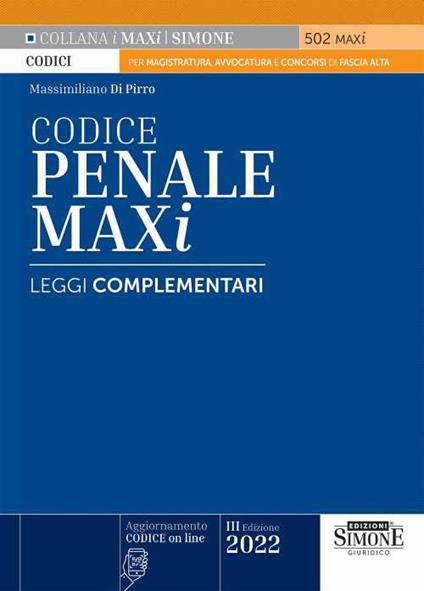 Codice penale. Leggi complementari. Con aggiornamento online - Massimiliano Di Pirro - copertina